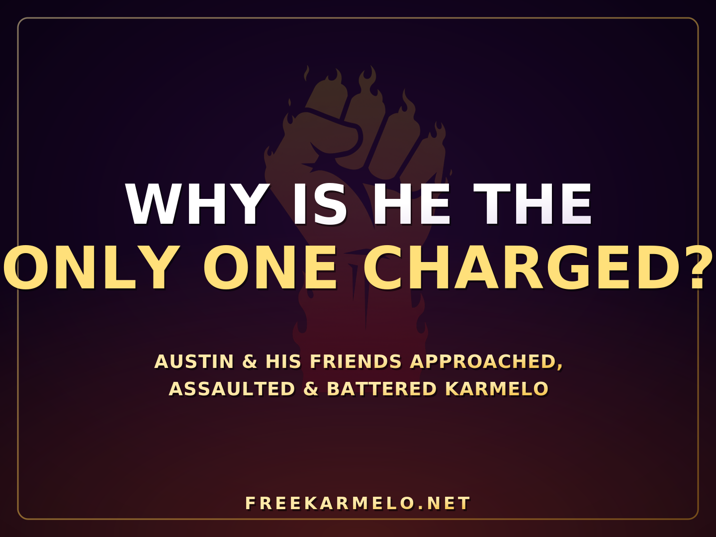 WHY IS HE THE ONLY ONE CHARGED? protest sign